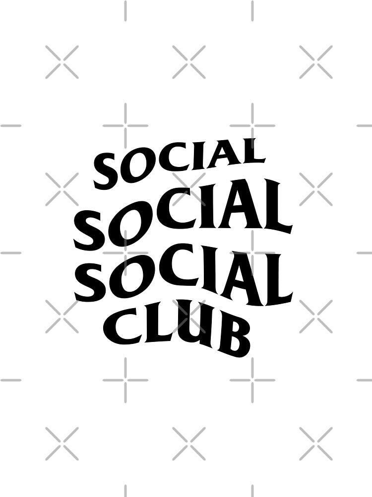 SOCIAL SOCIAL SOCIAL CLUB by NewMerchandise