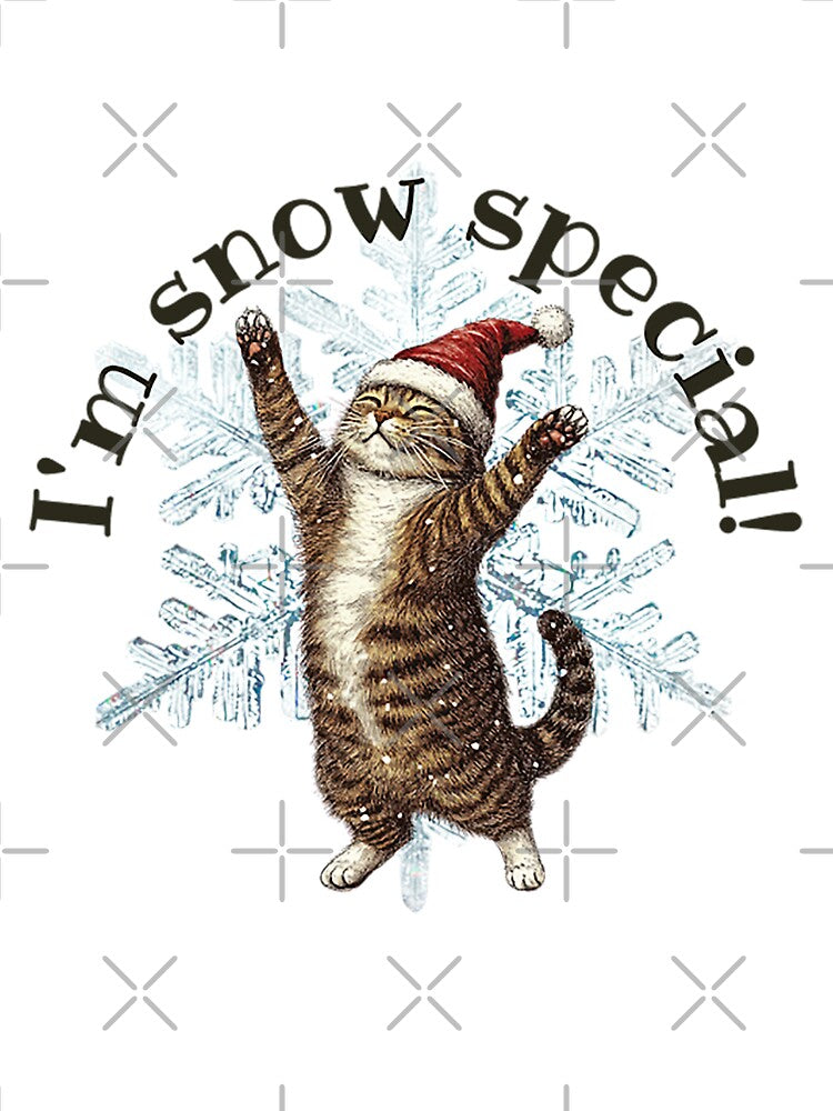 I'm Snow Special! Winter Snow and Cat Lover Gift by SSustainable