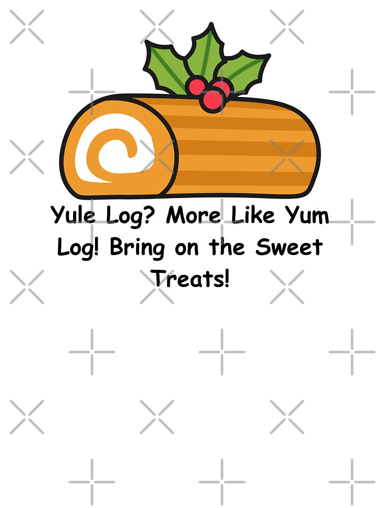 Yule Log? More Like Yum Log! by DominDesigns