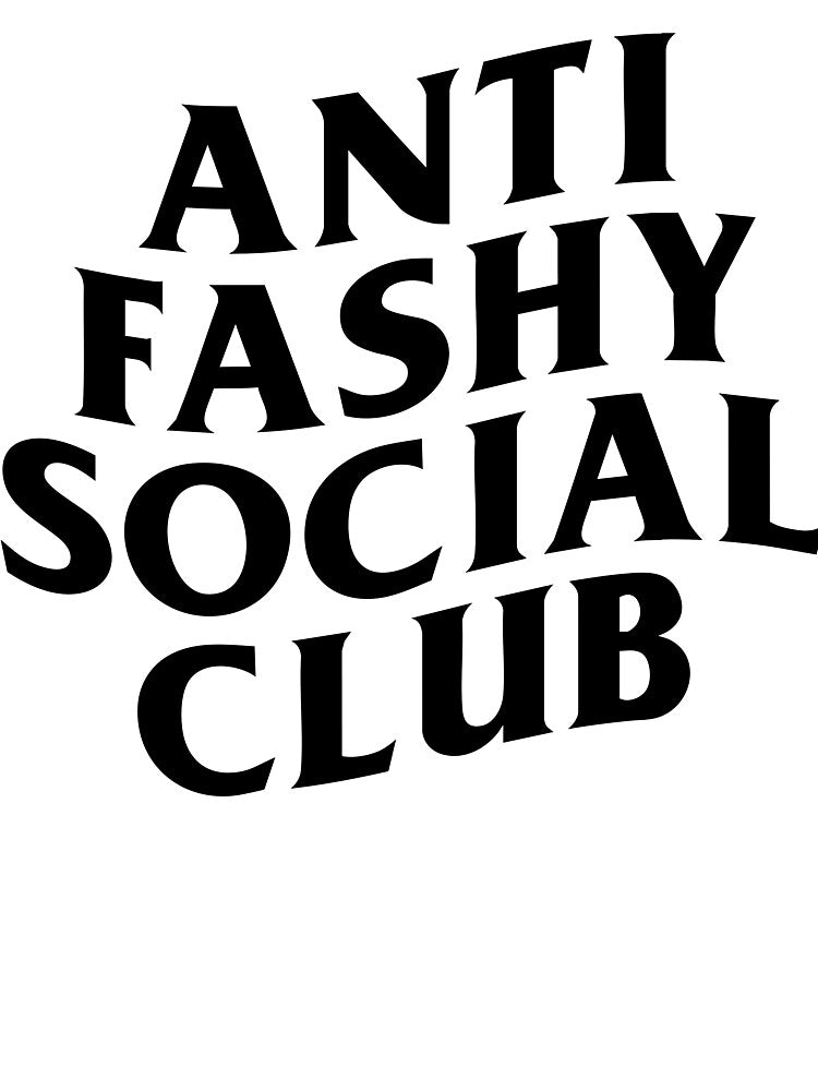 Anti Fashy Social Club by MakerMaddox