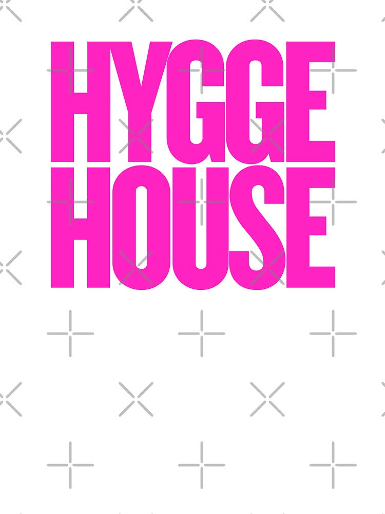 Hygge House - Bold Neon Pink Typography by MerchPOW