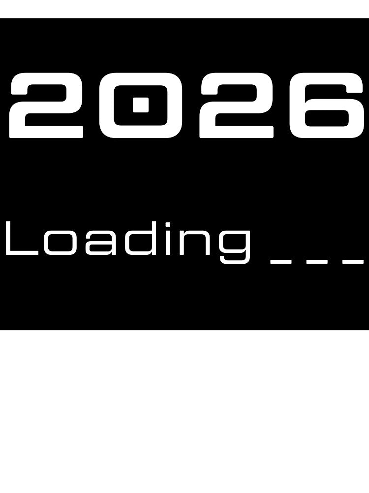 2026 Loading... Happy New Year Design by GreenPeony