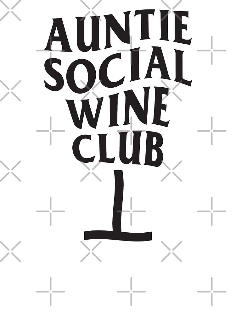 8ts Auntie Social Wine Club by 8tsoriginals