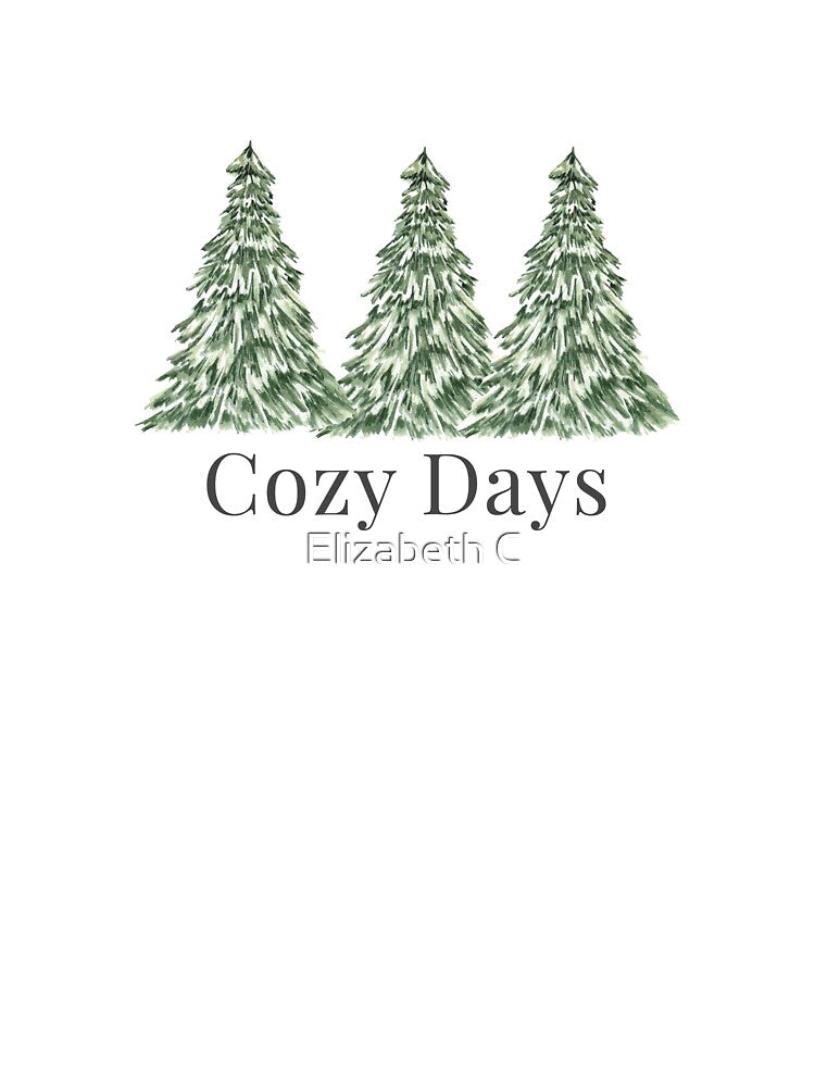 Minimalist Watercolor Illustration of Three Snowy Pine Trees with the Message "Cozy Days" for Winter Aesthetics by ElizabethCoelho