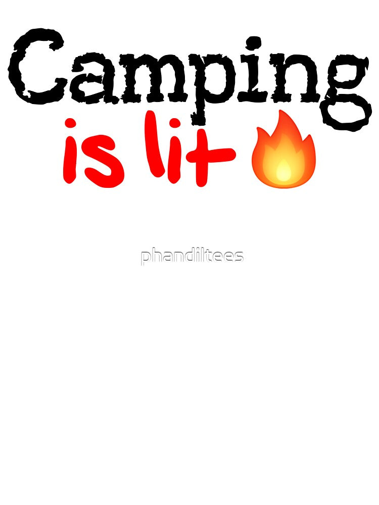 Camping is Lit! by DoodleDashCollective