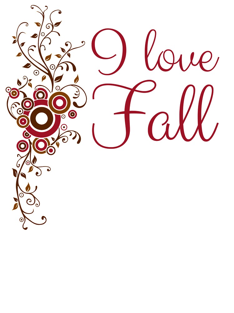 "I Love Fall" by KateMarc