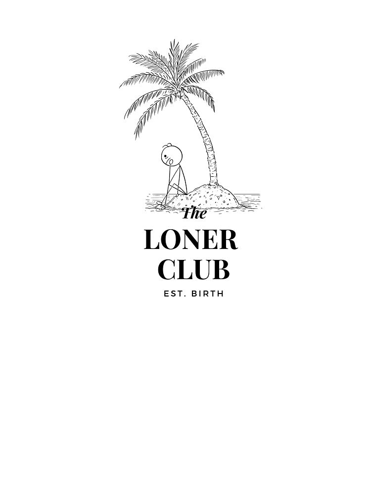 The Loner Club Print by MikDidIt