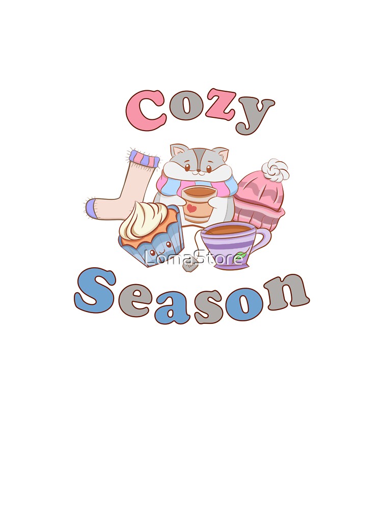 Cute Cozy Season by LomaStore