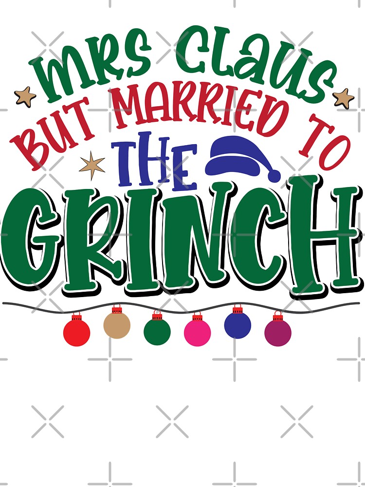 Mrs Claus but married to the Grinch Green Merry Christmas by Dominika Farkašová