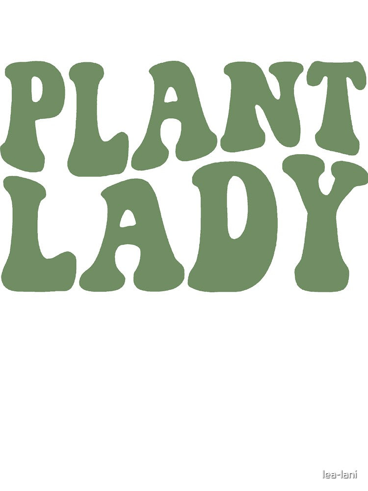 Plant Lady Quote Green by lea-lani