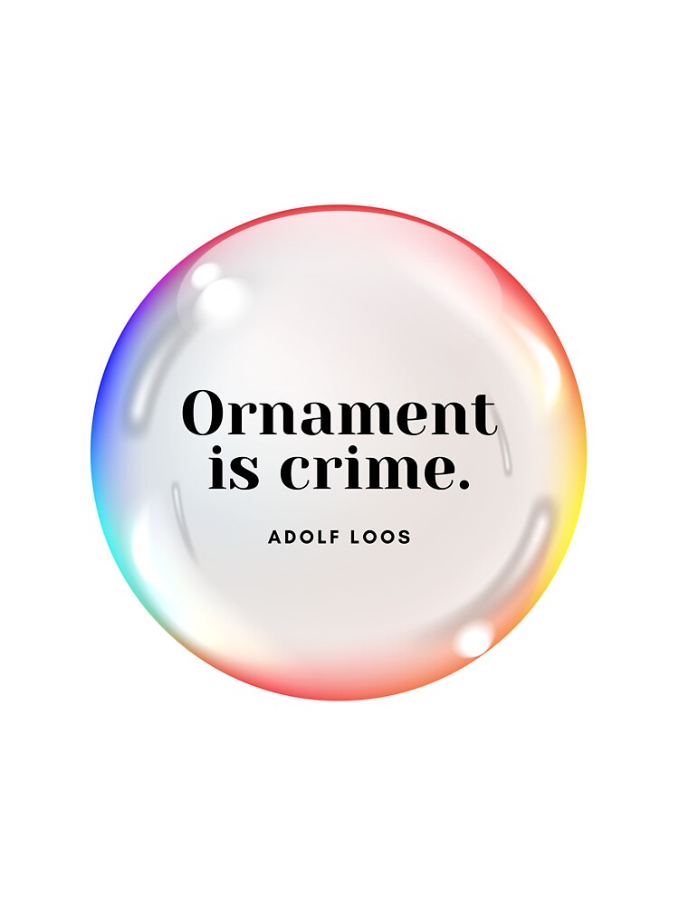 ornament is crime by HOMELON