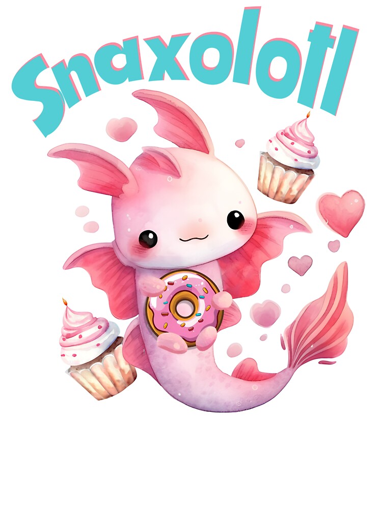 Pink Axolotl With Donuts and Sweets Snaxolotl by JuliaPop