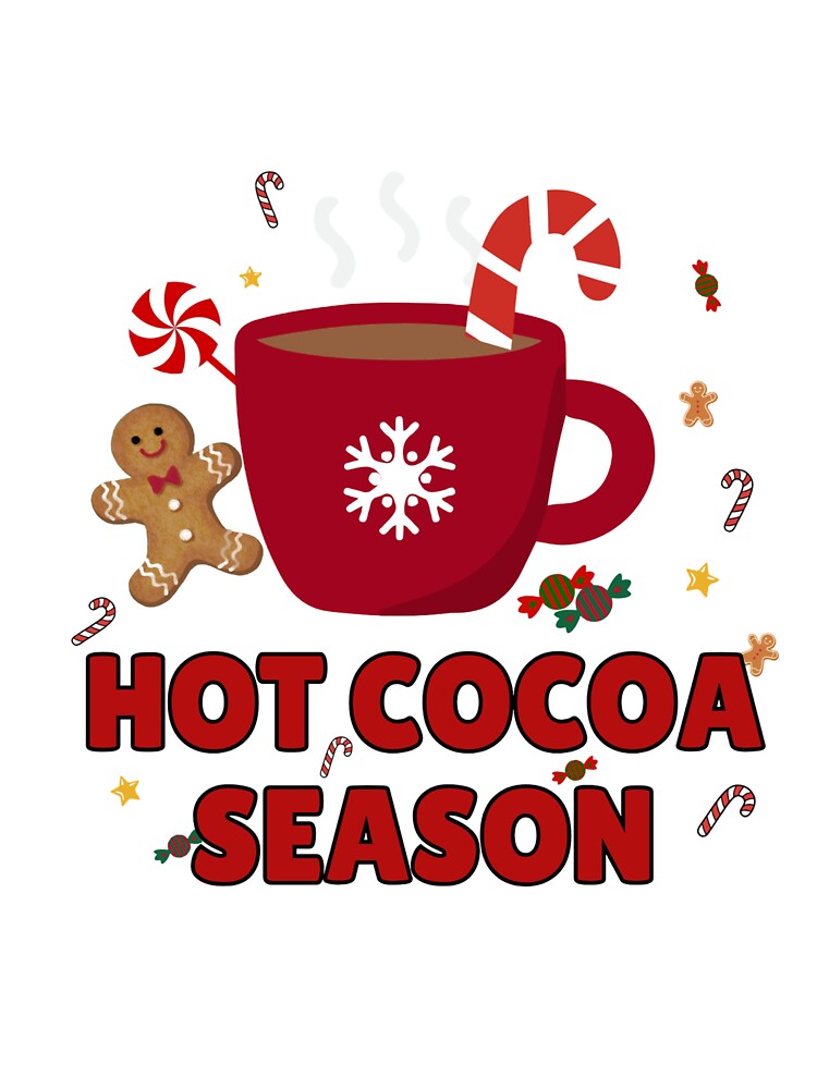 Hot Cocoa Season – Cozy Winter Quote Design for Holiday Lovers by Sparkanddesign