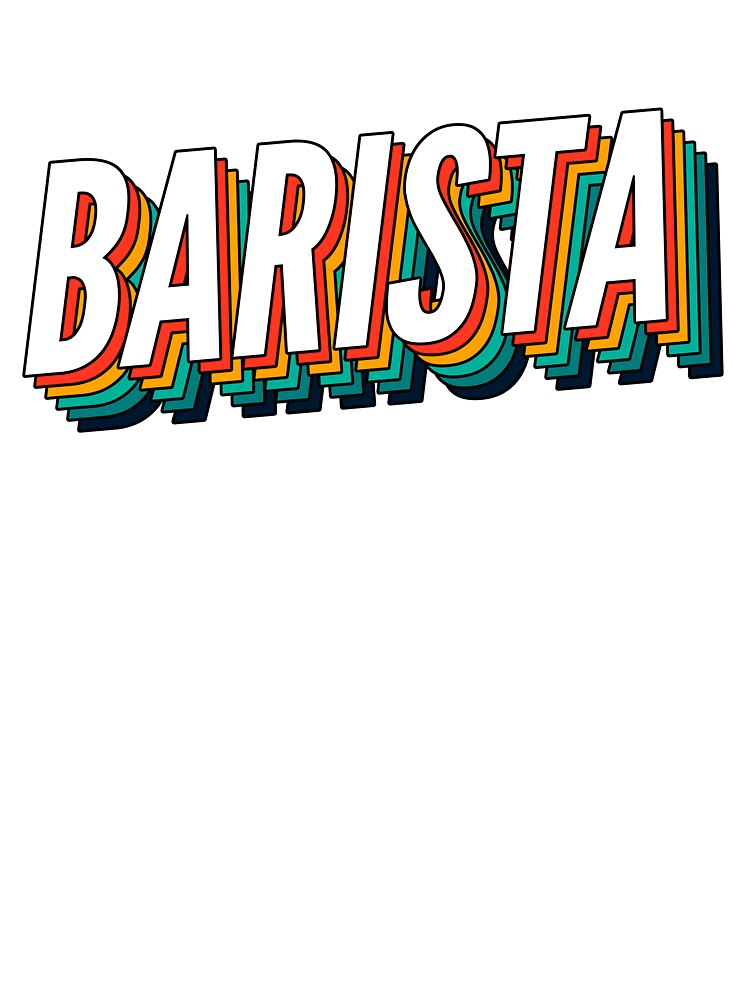 Barista Retro Vintage Label For The Best Barista by SVPOD