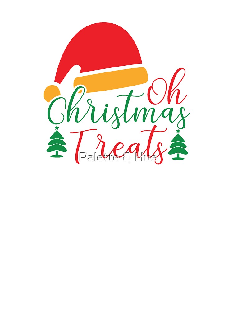 Oh Christmas Treats Funny Christmas Dog Design by Palette & Hue