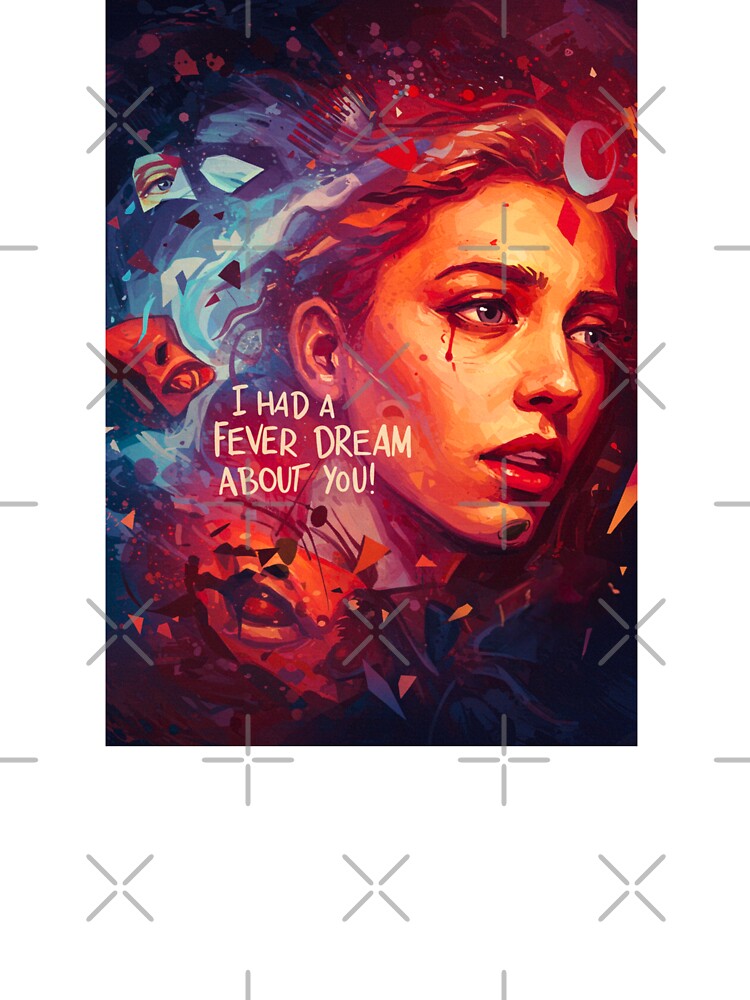 I had a fever dream about you by FitEnvy