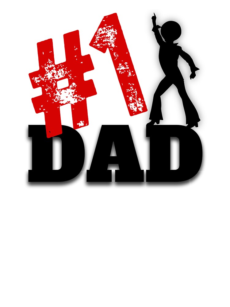 #1 Dad by UNK-Fatigues