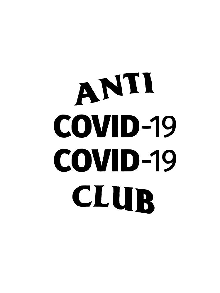 Anti Covid-19 Covid-19 Club by uttarF-toN