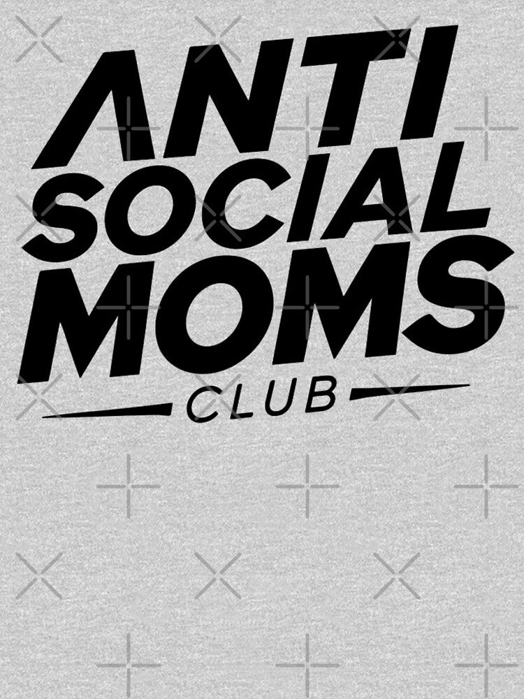 Anti Social Moms Club: Trendy Design Collection by BENMBARK