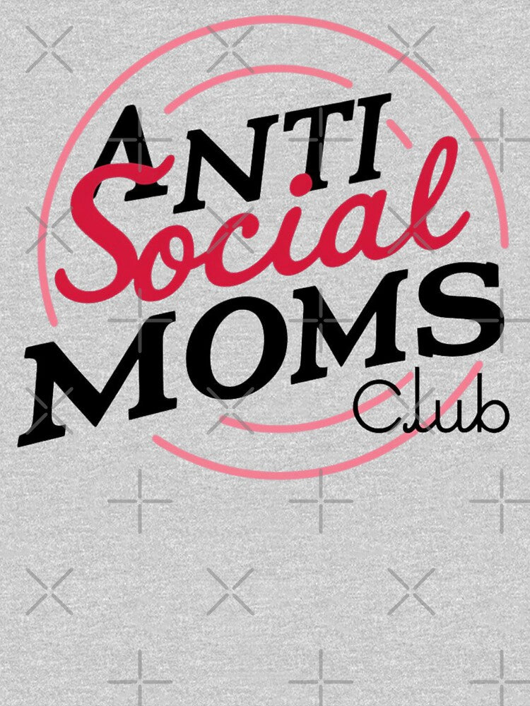 Anti Social Moms Club : Stylish Design Collection by BENMBARK