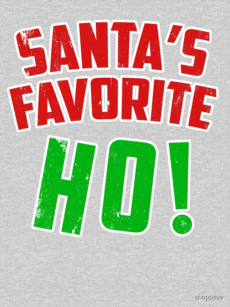 T Shirts Funny Christmas Christmas Tee Santas Favorite Ho by shoppzee