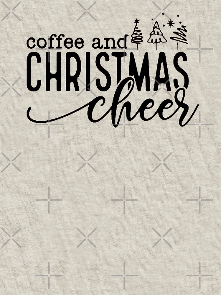 Copy of Coffee and Christmas Cheer,I Run on Coffee and Christmas Cheer_ Gift Christmas&Christmas Cheer and Coffee by Sophistical