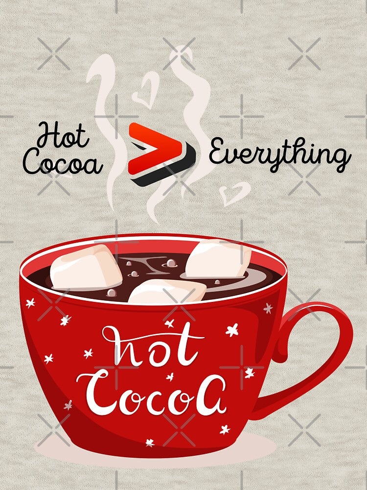 Hot Cocoa Greater Than Everything Holiday Quote by onesarcastic