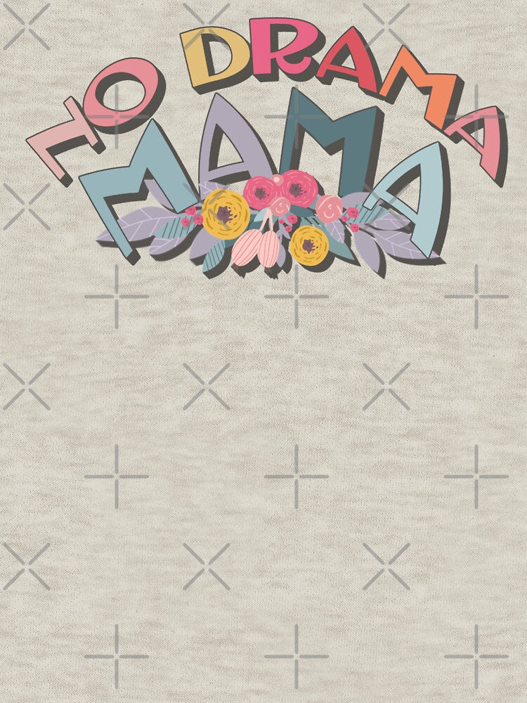 No Drama Mama, Great Design For Chilled Mom's by TrulyEpoque