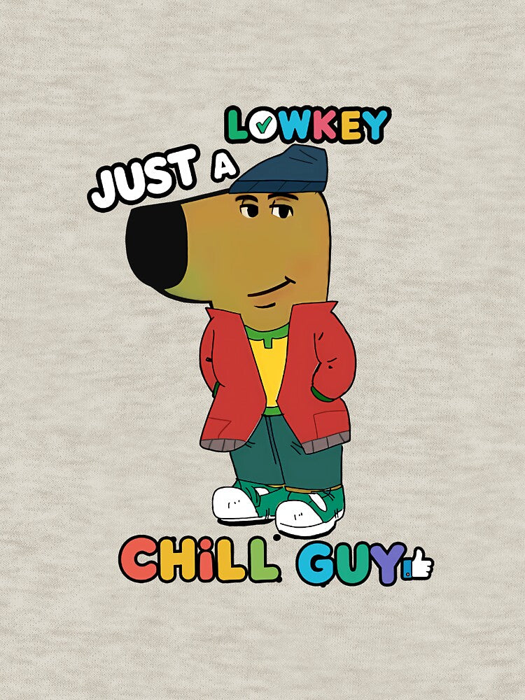 Just A Lowkey Chill Guy by Marcellinom