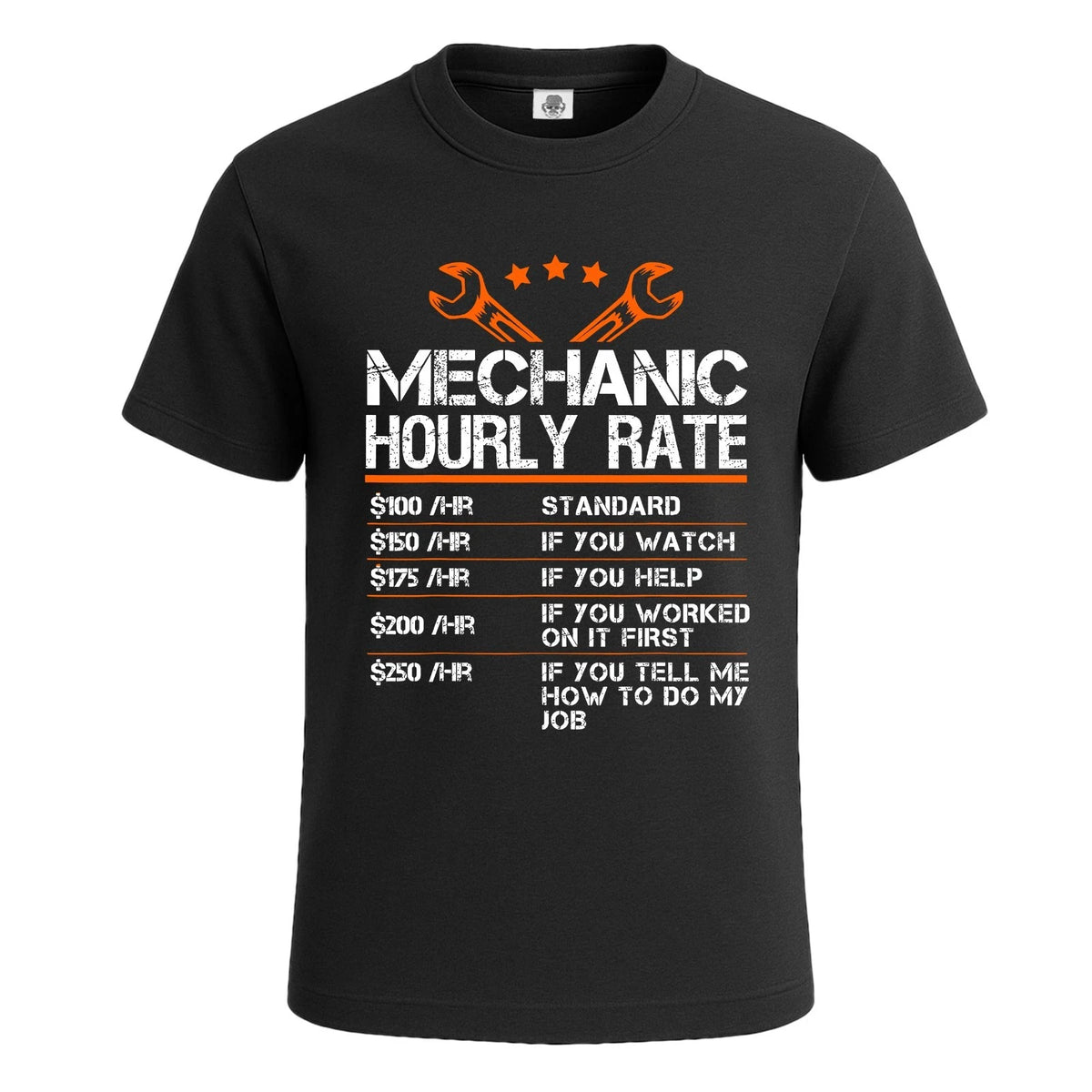 Mechanic Hourly Rate Graphic Funny Party T-Shirt For Mens Novelty Tee Top