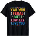 Y'all were Feral But I Low Key Love You Raccoon Iced Coffee BLACK T-Shirt 0508