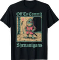 Off to Commit Shenanigans Frog T-Shirt