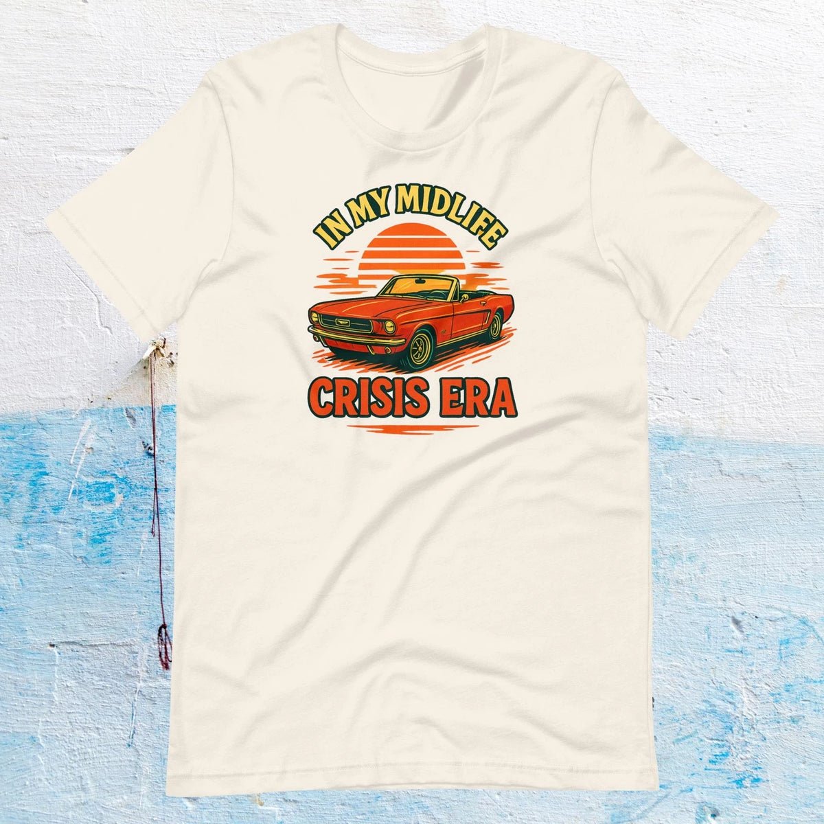 In My Midlife Crisis Era T-Shirt Vintage Funny Graphic Tee Birthday Gift Unisex