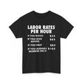 Mechanic Shop Labor Rates Funny Unisex Heavy Cotton Tshirt