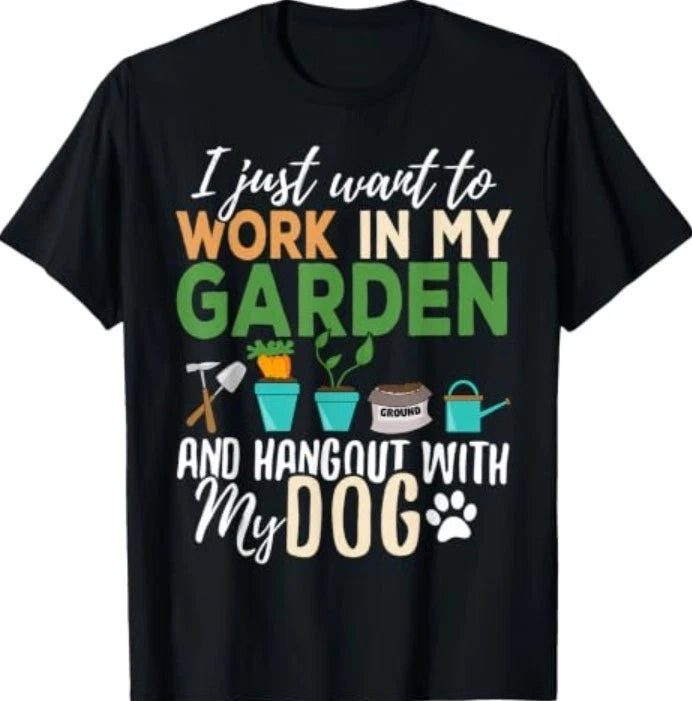 Gardening T-Shirt Dog Lover Gardener Garden Pet Gift Plants T-Shirt