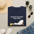 Emotionally Unavailable Before Coffee T-Shirt | Sleeping Duck Coffee Tee