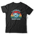 I Axolotl Questions Tshirt Unisex & Kids Funny Animal Lover Cute Retro Vintage