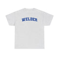 Welder Welding Shirt Gifts Tshirt Tee Crew Neck Short Sleeve
