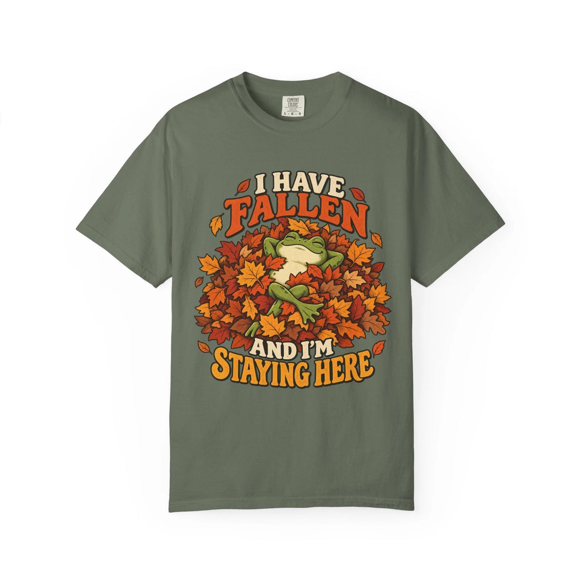 I Have Fallen and I'm Staying Here T-shirt | Frog in Leaves Fall