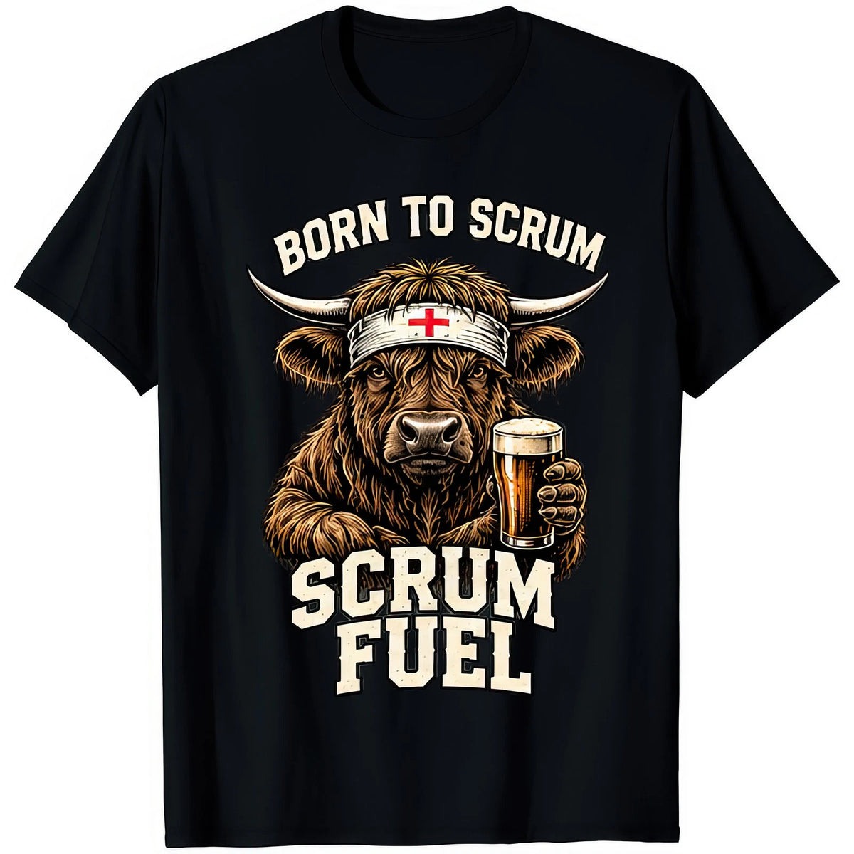 Born To Scrum Scrum Fuel Funny Rugby Highland Cow Beer Pint Novelty Gift T Shirt