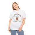 Coffee Addict T-Shirt | No Talkie Before Coffee Caffeinated Moms Club
