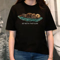 Go With The Flow Otter Graphic T Shirt Cute Sea Otter Animal Lover Unisex Tee