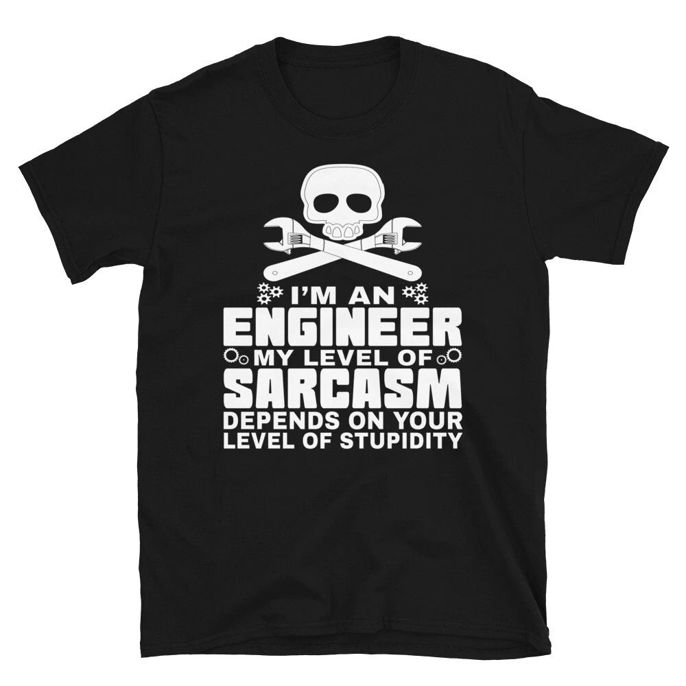 ENGINEER'S SARCASM Engineering School T-Shirt