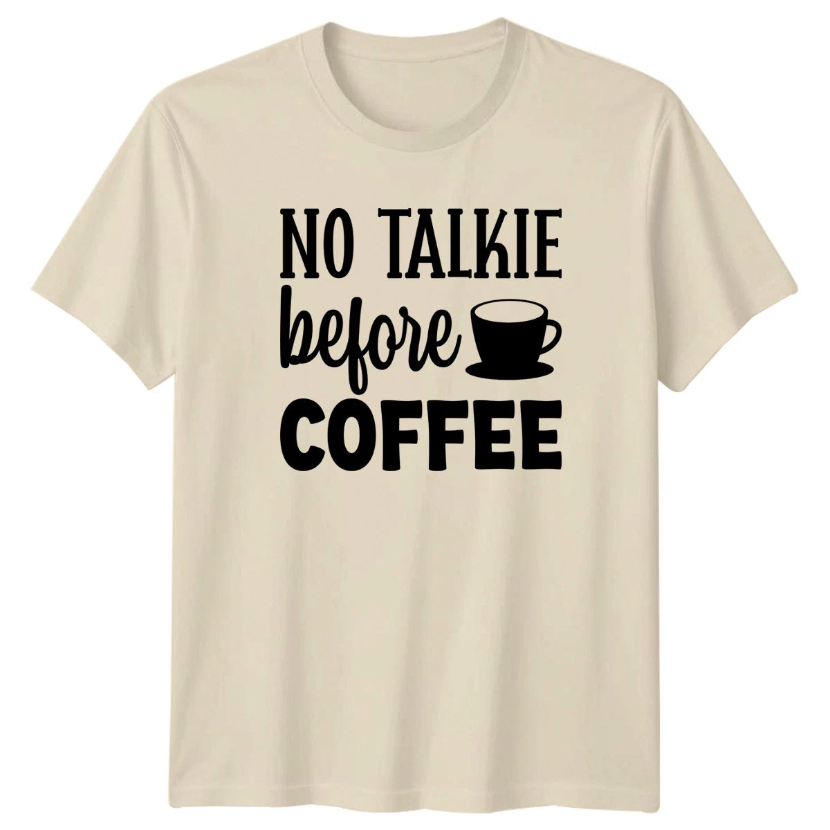 No Talkie Before Coffee T-Shirt Morning Routine Coffee Lover