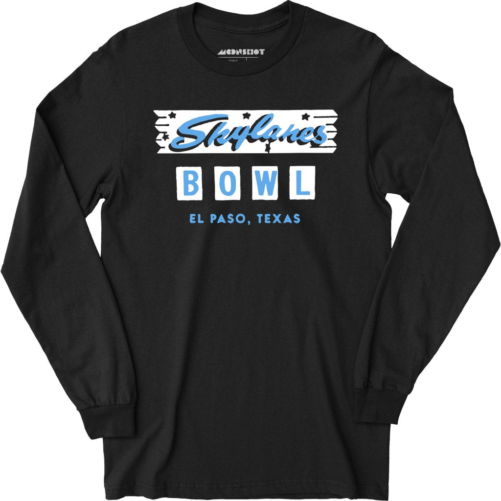 Skylanes Bowl - El Paso, TX - Vintage Bowling Alley - Long Sleeve