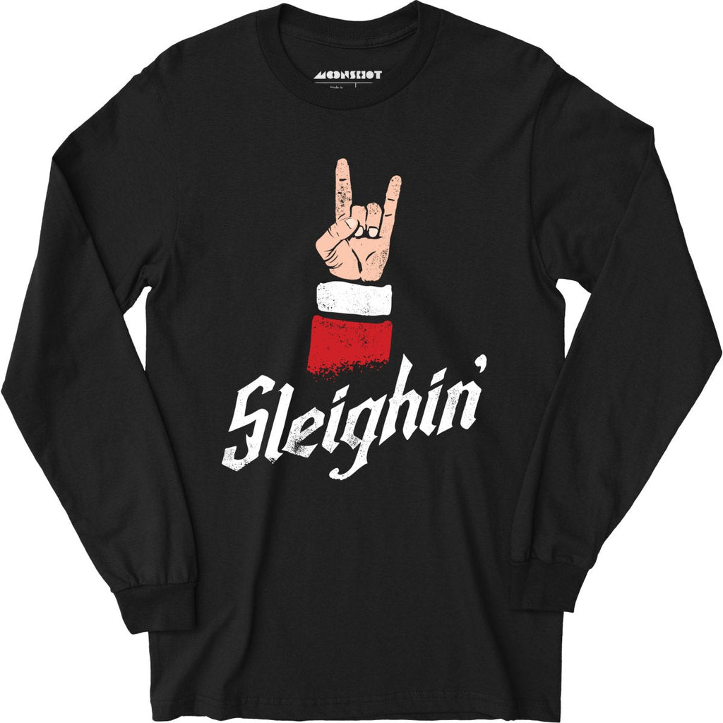Sleighin' - Long Sleeve