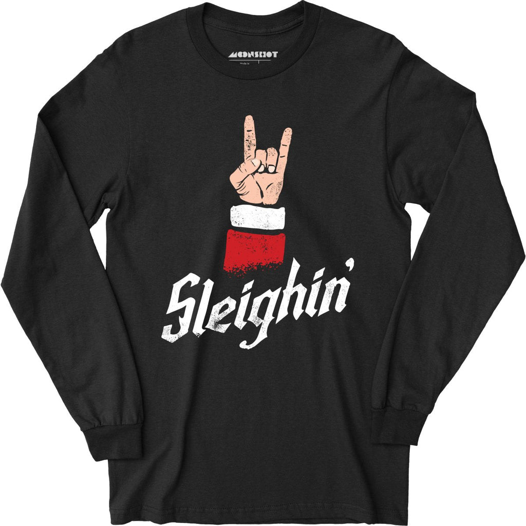 Sleighin' - Long Sleeve