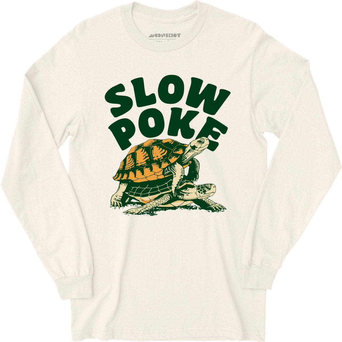 Slow Poke - Long Sleeve
