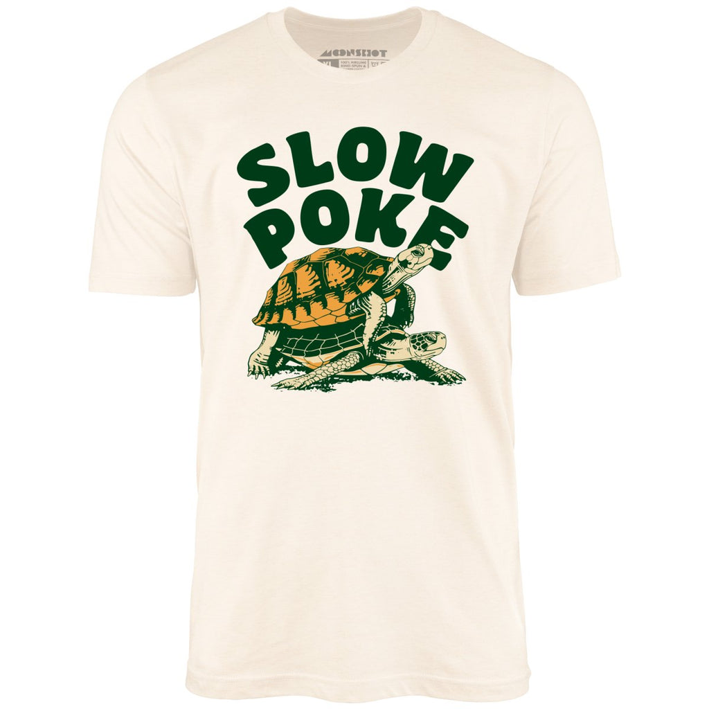 Slow Poke - Unisex