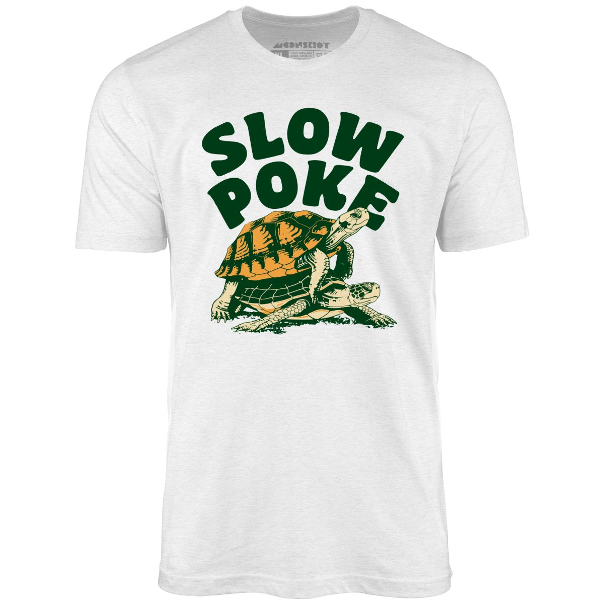 Slow Poke - Unisex